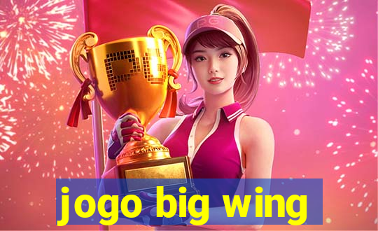 jogo big wing